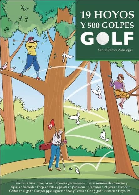 Libro DE GOLF 19 HOYOS Y 500 GOLPES